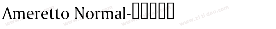 Ameretto Normal字体转换